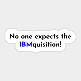 No one expects them! Sticker